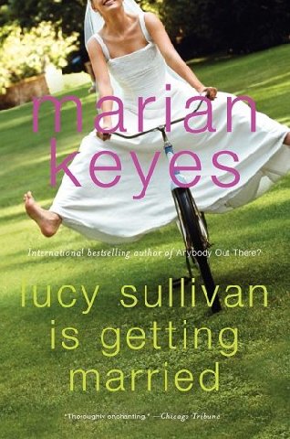 lucy sullivan is getting married by marian keyes
